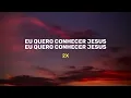 Quero Conhecer Jesus (Playback) Cia SALT - CONTRALTO (C#)