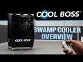 The Cool Boss Swamp Cooler Overview
