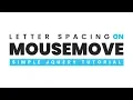 Letter Spacing on Mousemove Html CSS and jQuery