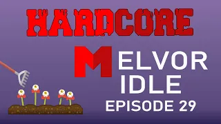 Farmin Eyeballs - Hardcore Melvor Idle
