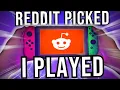 REDDIT Picked The Switch Games I Played on Vacation