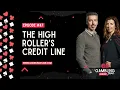 Gambling on Credit Understanding the Casino Marker System Gambling Flow Podcast EP 47
