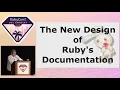 RubyConf 2018 - The New Design of Ruby s Documentation by ITOYANAGI Sakura