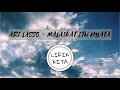 Download Lagu ARI LASSO - MALAIKAT ITU NYATA (Lirik Lagu)
