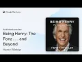 Being Henry The Fonz and Beyond by Henry Winkler book