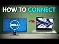 How to Connect Dell Monitor to MacBook Pro
