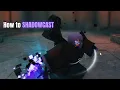 How to Shadowcast Deepwoken