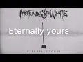 Motionless In White - Eternally Yours Lyrics