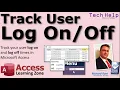 Tracking User Logon Logoff from Microsoft Access Logging When Users Start and Exit the Database
