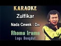 Download Lagu Zulfikar (Karaoke) Rhoma Irama - Nada Cewek Dm - Lagu Dangdut