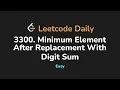 3300 Minimum Element After Replacement With Digit Sum Leetcode Daily - Python