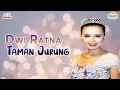 Download Lagu Dwi Ratna - Taman Jurung (Official Music Video)