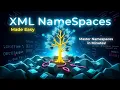 XML Namespaces Made Easy How to Use Namespaces in XML Rising Tech