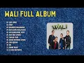 Download Lagu Kumpulan Lagu Wali Band 🎤 Full Album Nostalgia 2000an Terbaik 2025