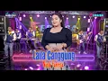 Download Lagu LAILA CANGGUNG - Ninda Fahreza - OM ERAISA