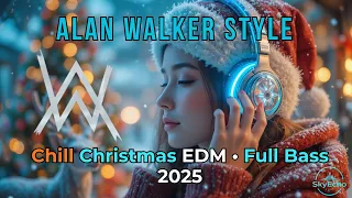  alan walker style chill christmas edm 2025 full bass remix winter nights study u0026 focus mix