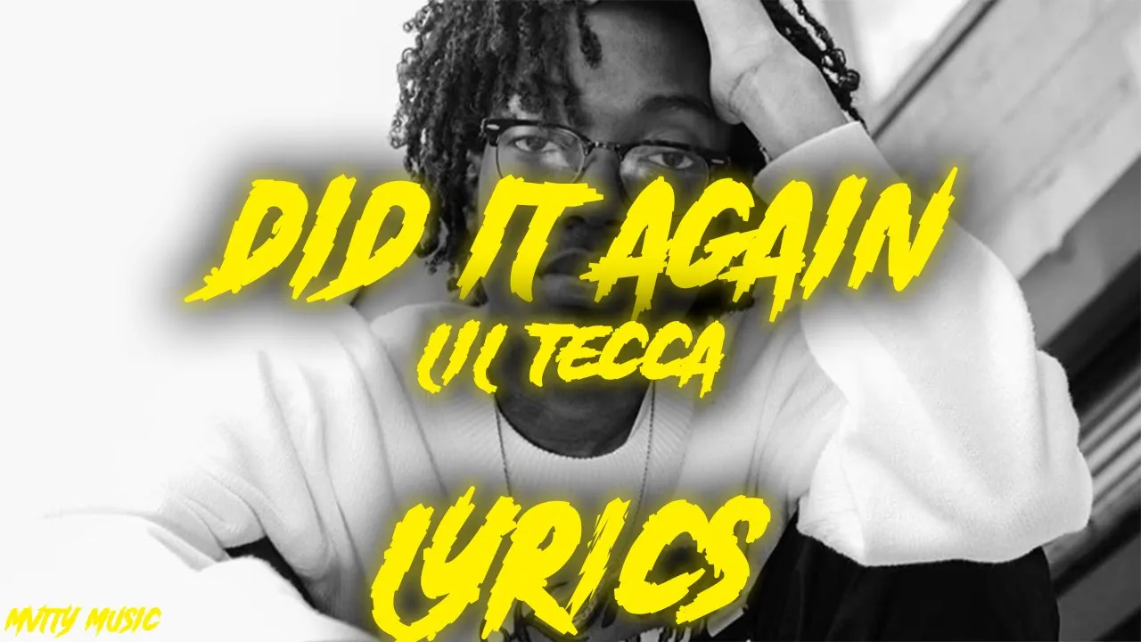 Lil Tecca "Did it Again" (Lyrics)