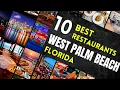 Top 10 BEST RESTAURANTS in WEST PALM BEACH Florida Where to eat in West Palm Beach