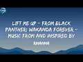 Rihanna - Lift Me Up - From Black Panther: Wakanda Forever - Music From and Inspired By  (Lyrics)