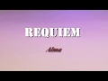Download Lagu Alma - Requiem (Lyrics)