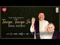 Download Lagu Tureya Tureya Ja | A masterpiece by the Wadali Brothers | Music Today