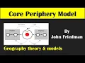 Core Periphery Model Concept Model Theories Regional approach Geography