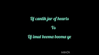 Download jar of hearts ●dj cantik● vs booma booma ye●dj imut● MP3