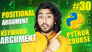 positional argument and keyword argument in python python full beginners course in hindi