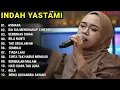 Download Lagu INDAH YASTAMI - ASMARA - SIA SIA MENGHARAP CINTAMU || COVER AKUSTIK TERBAIK FULL ALBUM