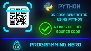 QR CODE GENERATOR USING PYTHON SOURCE CODE 4 LINES OF CODE PYQRCODE PNG PROGRAMMING HERO