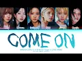Download Lagu NMIXX (엔믹스) \u0026 Dimitri Vegas \u0026 Like Mike 'Come On' Lyrics (Color Coded Lyrics)
