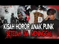 Download Lagu SETELAH ALMARHUM MENINGG4L! KISAH HOROR ANAK PUNK