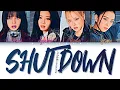 Download Lagu BLACKPINK 블랙핑크 - 'Shut Down' Color Codeds Han/Rom/Eng/가사