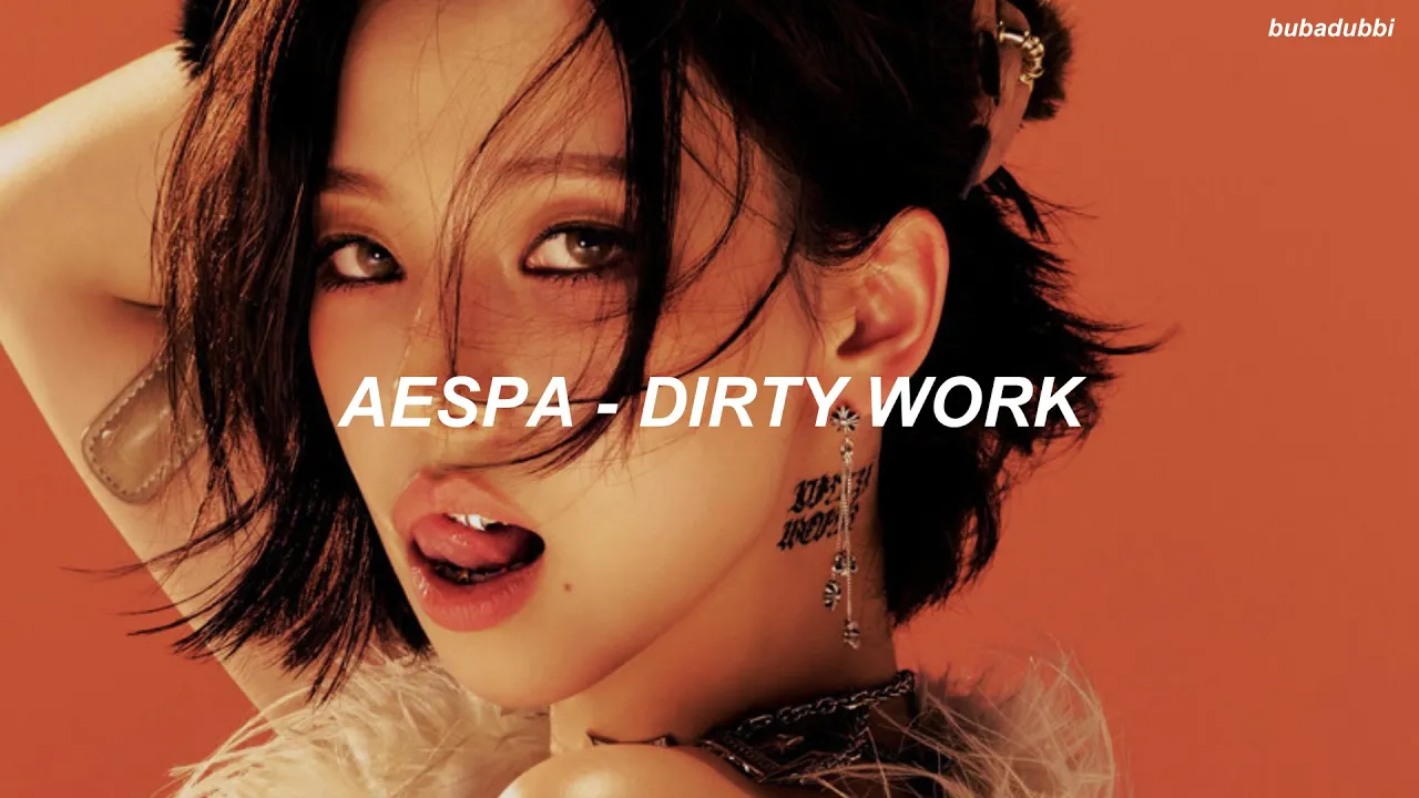 AESPA (에스파) - 'DIRTY WORK' Easy Lyrics AESPA (에스파) - 'DIRTY WORK' Easy Lyrics