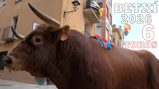 6 TOROS - RESUMEN de las FIESTAS de AGOSTO 2026 BETXÍ - 4K