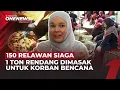 Masak 1 Ton Rendang! Perantau Sumatera \u0026 Dewi Sandra Gerak Cepat Bantu Pengungsi | OneNews Update