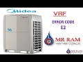 MIDEA VRF ERROR CODE E2 ENGLISH