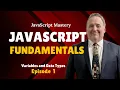 Master JavaScript Fundamentals Learn Basics JavaScript Programming Variables Data Types Episode 1