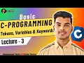 What is Tokens Comments Constants Variables Keywords in C Language 2025