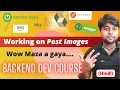 Working on Post Image in one Uploading Image for Post Serving Post Image Backend Course
