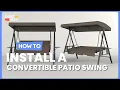 How to Install the Convertible 3 Seat Patio Porch Swing Chair 17392845