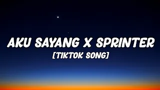 aku sayang x sprinter lyrics slowed reverb 