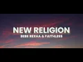 Bebe Rexha & Faithless - New Religion (Lyrics)