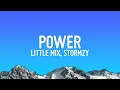 Download Lagu Little Mix - Power (Lyrics) ft. Stormzy
