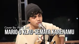 mario g klau semata karenamu cover by piche kota