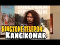 Download Lagu Nada Dering HP Kang Komar Preman Pensiun
