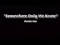 Download Lagu Somewhere Only We Know - Shania Yan-lyrics @ShaniaYan