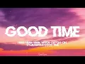 Owl City & Carly Rae Jepsen - Good Time (Lyrics)