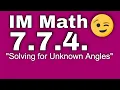 7th Grade Unit 7 Lesson 4 Solving for Unknown Angles Illustrative Mathematics