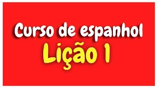 Curso Completo de Espanhol para Iniciantes em Vídeo-aulas